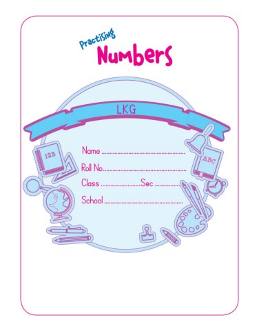 STUDENT PRACTICE BOOK Numbers LKG FY – Abhinav Education Society